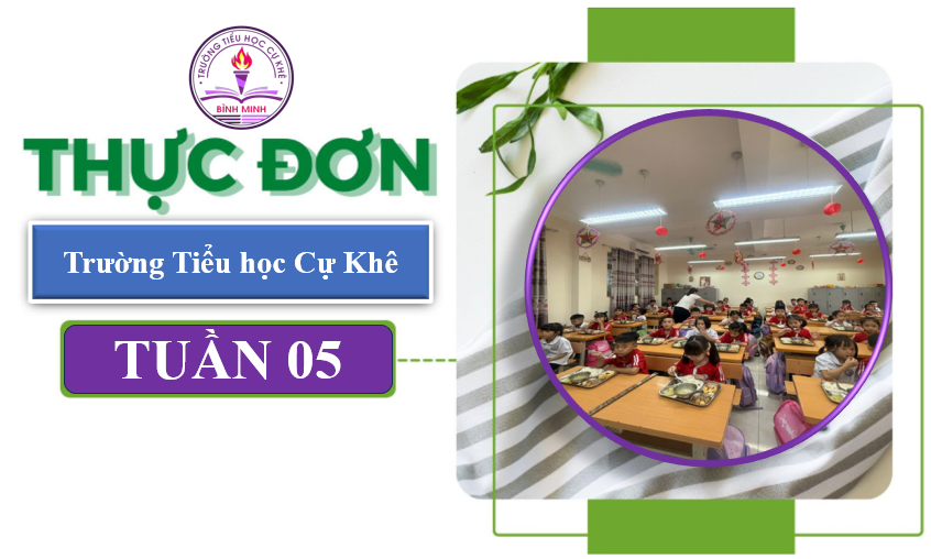 Thực đơn tuần 5 từ ngày 06/10 đến ngày 10/10/2025