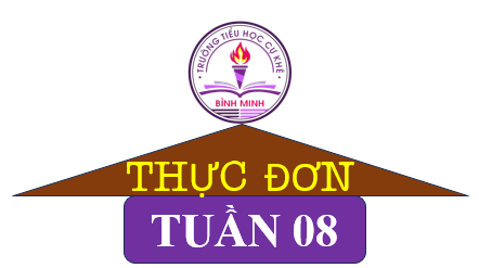 THỰC ĐƠN TUẦN 8